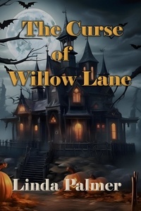  Linda Palmer - The Curse of Willow Lane.