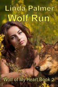  Linda Palmer - Wolf Run - Wolf of My Heart, #2.