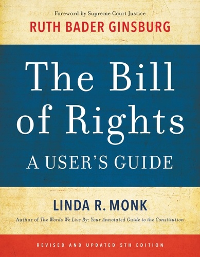 The Bill of Rights. A User's Guide