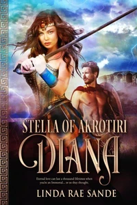 Stella of Akrotiri: Diana (An Ancient Greek Tale of Immortals)