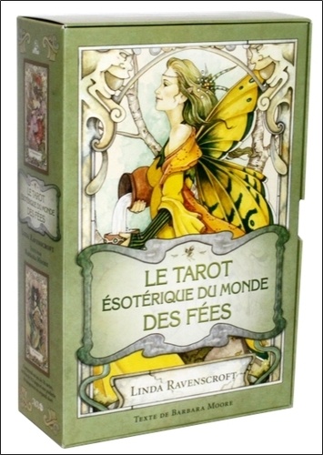 Linda Ravenscroft et Barbara Moore - Tarot esotérique du monde des fées - 78 cartes et livret.