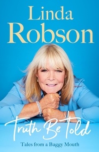 Linda Robson - Truth Be Told - Tales from a Baggy Mouth.