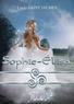 Linda Saint Jalmes - La saga des enfants des dieux Tome 2 : Sophie-Elisa.