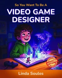 So You Want To Be A Video Game Designer