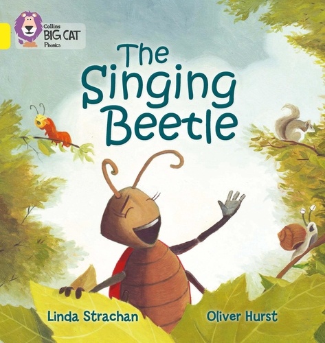 Linda Strachan et Oliver Hurst - The Singing Beetle - Band 03/Yellow.