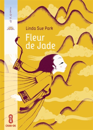 Linda Sue Park - Fleur de Jade.