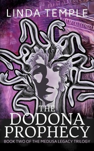  Linda Temple - The Dodona Prophecy - The Medusa Legacy, #2.