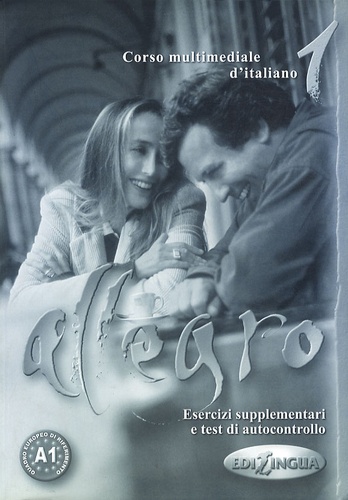 Linda Toffolo - Allegro 1 Esercizi Supplementari E Test di Autocontrollo.