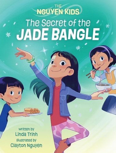 Linda Trinh et Clayton Nguyen - The Secret of the Jade Bangle.