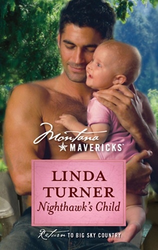 Linda Turner - Nighthawk's Child.