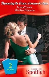 Romancing The Crown: Lorenzo &amp; Anna