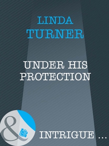 Linda Turner - Under His Protection.