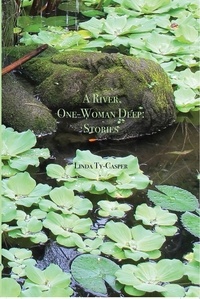  Linda Ty-Casper - A River, One-Woman Deep: Stories.
