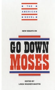 New Essays on "Go Down, Moses"