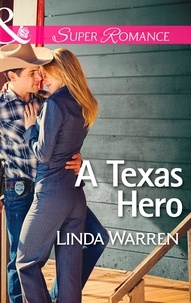Linda Warren - A Texas Hero.