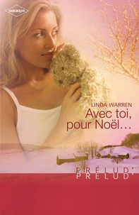 Avec toi, pour Noël... (Harlequin Prélud')