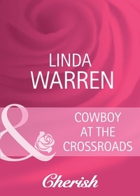Linda Warren - Cowboy At The Crossroads.