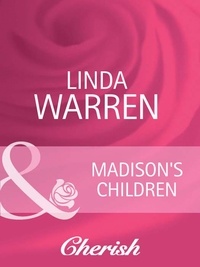 Linda Warren - Madison's Children.