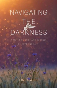 Navigating the Darkness: A Mother’s Grief and Journey of Hope and Faith