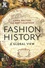 Fashion History. A global veiw
