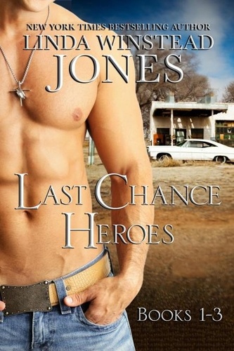  Linda Winstead Jones - Last Chance Heroes, Books 1-3 - Last Chance Heroes.
