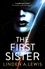 The First Sister. an epic and powerful space opera