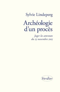 Archéologie d’un procès