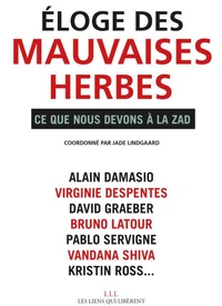 Eloge des mauvaises herbes