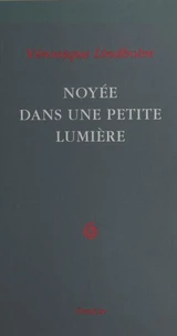 Noyée dans une petite lumière