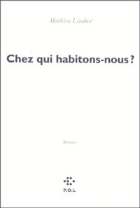 Chez qui habitons-nous ?