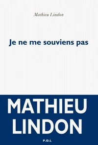 Je ne me souviens pas