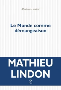 Le monde comme démangeaison