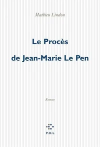 Le procès de Jean-Marie Le Pen