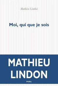 Moi, qui que je sois
