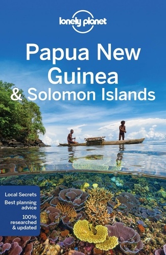 Lindsay Brown et Jean-Bernard Carillet - Papua New Guinea & Solomon Islands.