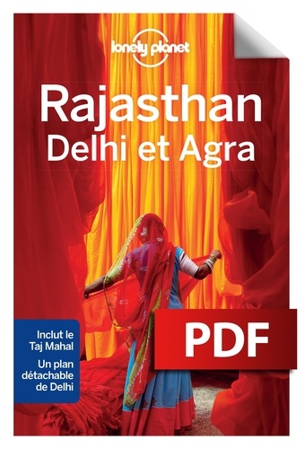 Rajasthan, Delhi et Agra