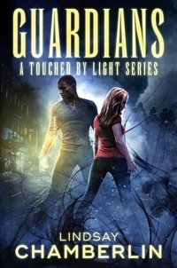 Lindsay Chamberlin - Guardians - Touched by Light, #1.