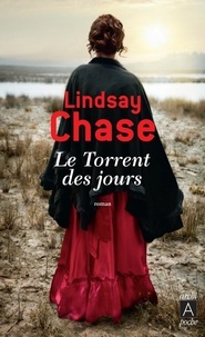 Lindsay Chase - Le torrent des jours.