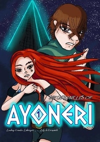 Lindsay Gaudou Labergris - The Chronicles of Ayoneri Tome 1 : .