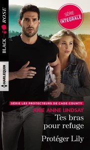 Tes bras pour refuge ; Protéger Lily