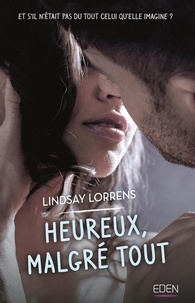 Lindsay Lorrens - Heureux, malgré tout.