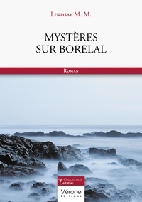 Lindsay M. M. - Mystères sur Borelal.