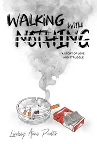 Walking With Nothing
