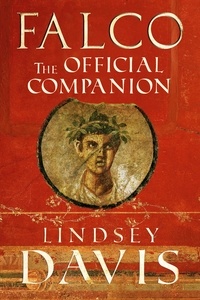 Lindsey Davis - Falco: The Official Companion.