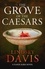The Grove of the Caesars. Flavia Albia 8