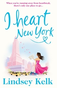 Lindsey Kelk - I Heart New York.