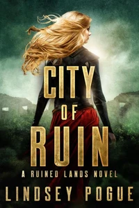 City of Ruin: A Dystopian Fantasy Romance