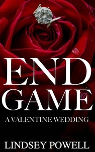  Lindsey Powell - End Game: A Valentine Wedding - Games We Play.