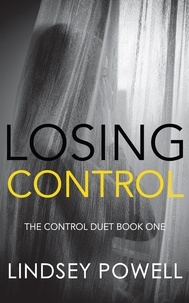  Lindsey Powell - Losing Control - The Control Duet, #1.