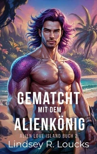 Gematcht mit dem Alienkönig